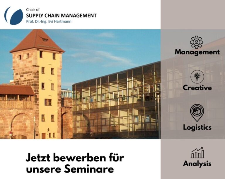 Verlängerung der Bewerbungsfrist: Logistik Consulting & Seminar zur Managementforschung III (Proseminar) im Wintersemester!